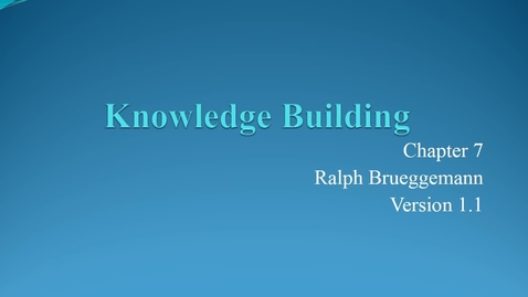 Thumbnail for ENTR 7082 Chapter 07 Knowledge Building