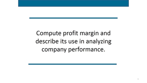 Thumbnail for Accounting 7012 Module 3 L8 Profit Margin and Current Ratio