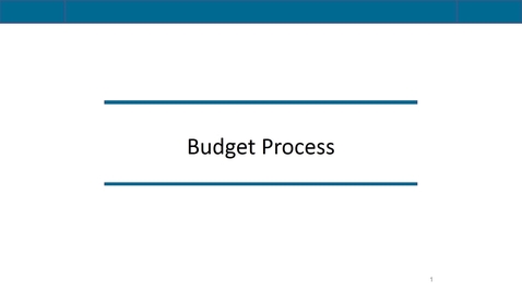 Thumbnail for Accounting 7012 Module 9 L1 The Budget Process