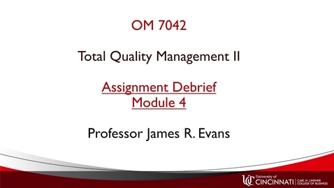 Thumbnail for OM742 Module 4 Assignment Debrief
