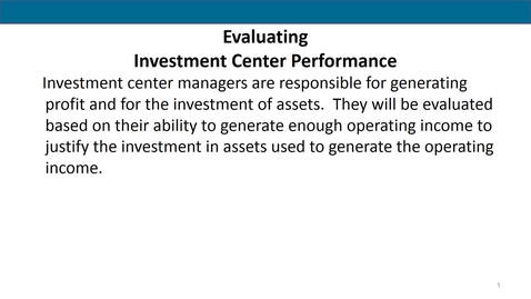 Thumbnail for Accounting 7012 Module 11 L4 Evaluating Performance