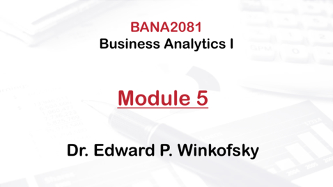 Thumbnail for BANA2081 Module 5