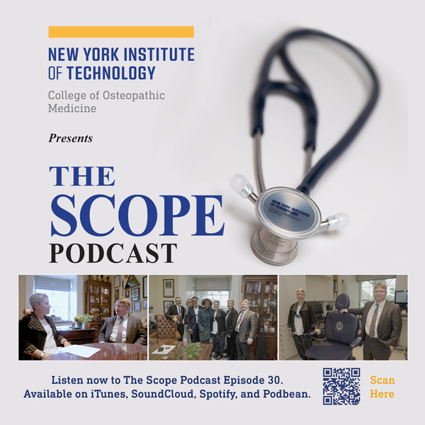 The Scope Episode 30 - Special Edition - Deans Circle Interview with Dr. Kevin O'Connor, Physician to the President episode artwork