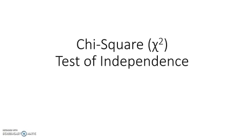 Thumbnail for entry PSY325 Chi-Square Test of Independence Demo