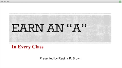 Thumbnail for entry How to Earn an &quot;A&quot; in Every Class
