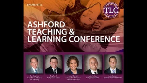 Thumbnail for entry 2016 Ashford TLC Keynote - Distinguished Dean Panel