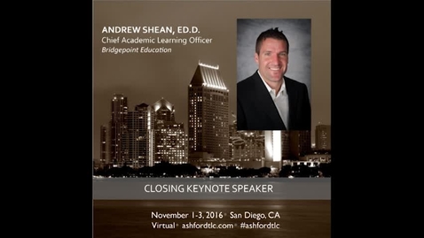 Thumbnail for 2016 Ashford TLC Keynote - Dr. Andrew Shean