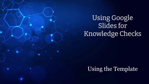 Thumbnail for Google Slides Videos: Using the Template