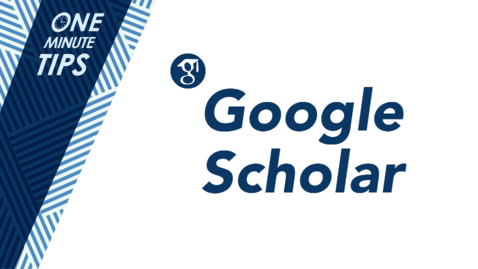 Thumbnail for ODU Libraries One Minute Tips- Google Scholar