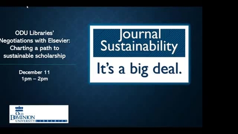 Thumbnail for entry ODU Libraries' Negotiations with Elsevier: Charting a Path to Sustainable Scholarship