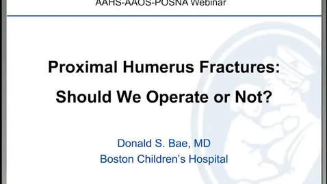 Thumbnail for entry Proximal Humerus Fractures: Should We Operate or Not?