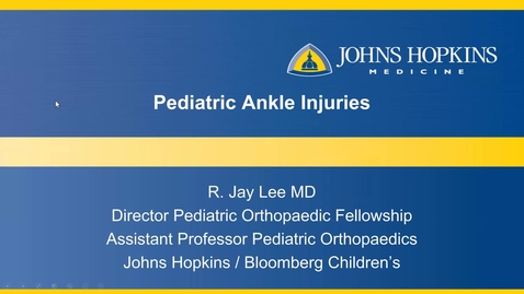 Thumbnail for entry Pediatric Ankle Injuries