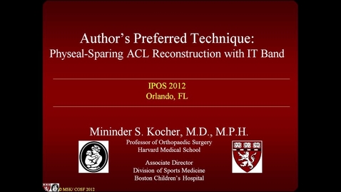 Thumbnail for entry Physeal-Sparing ACL Reconstruction with IT Band