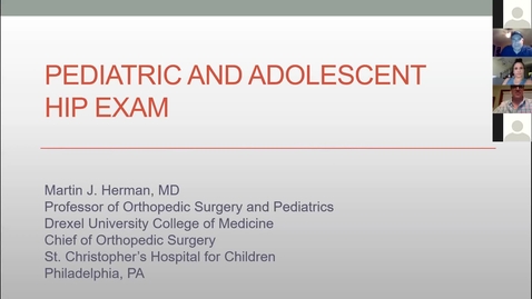 Thumbnail for entry Pediatric and Adolescent Hip Exam