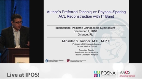 Thumbnail for Physeal Sparing ACL Reconstruction with IT Band