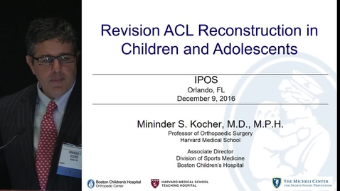 Thumbnail for entry Revision ACL Reconstruction in Children and Adolescents