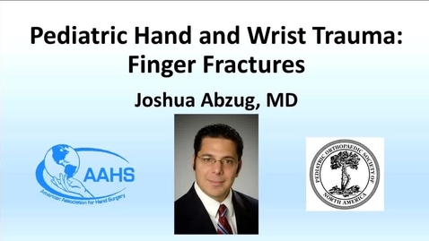 Thumbnail for entry Finger Fractures (Pediatric Hand and Wrist Trauma)