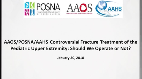 Thumbnail for Controversial Fracture Treatment of the Pediatric Upper Extremity