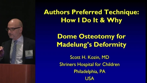 Thumbnail for Dome Osteotomy for Madelung's Deformity