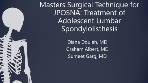 Thumbnail for entry Treatment of Adolescent Lumbar Spondylolisthesis
