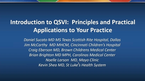 Thumbnail for entry Introduction to QSVI:  Principles and Practical Applications to Your Practice