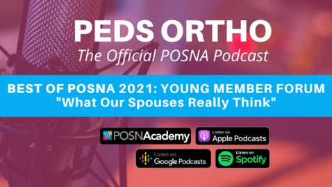 Thumbnail for Best of POSNA 2021: Arabella Leet Residents &amp; Fellows Forum