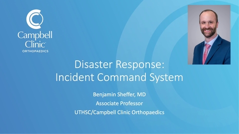 Thumbnail for 2. Incident Command System - Disaster Response and the Pediatric Patient