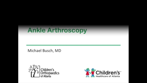 Thumbnail for entry Ankle Arthroscopy Techniques