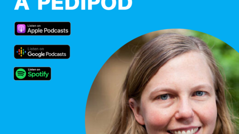 Thumbnail for entry Interview with a Pedipod: Dr. Noelle Larson, May 2020