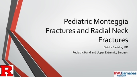 Thumbnail for entry Monteggia and Radial Neck Fractures