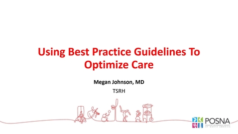 Thumbnail for entry 4. Using Best Practice Guidelines to Optimize Care