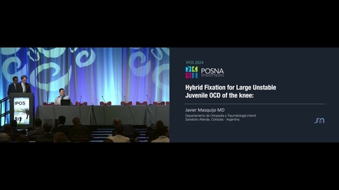 Thumbnail for IPOS® 2024: Hybrid Fixation for Juvenile OCD of the Knee