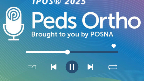 Thumbnail for Peds Ortho: IPOS® 2025