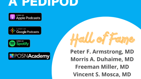 Thumbnail for Interview with a PediPod: POSNA Hall of Fame 2023