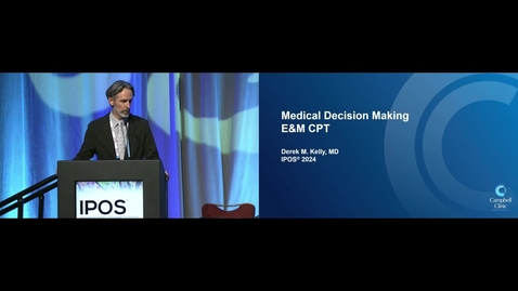 Thumbnail for IPOS® 2024: E&amp;M Medical Decision- Making for the Pedipod