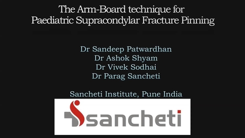 Thumbnail for entry Video Abstract 17: Armboard Technique for Reduction Pinning Paediatric Supracondylar Fractures