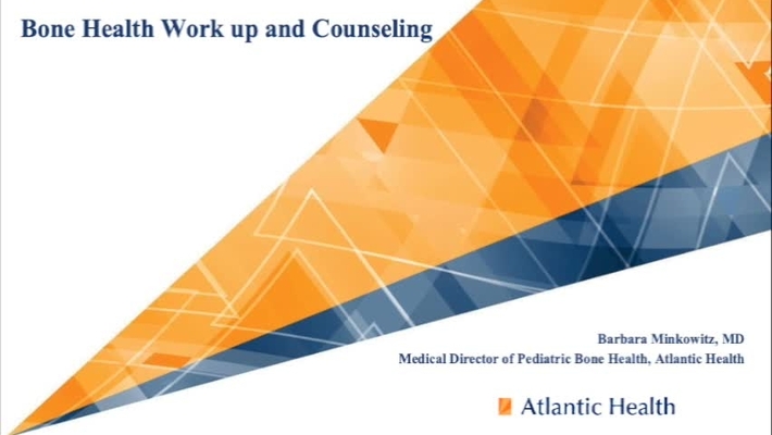 4. Bone Health Work Up and Counseling