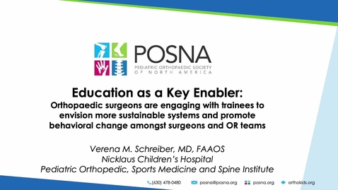 Thumbnail for 7. Education as a Key Enabler: Orthopaedic Surgeons are Engaging with their Departments &amp; Health Systems to Envision More Sustainable Systems and Promote Behavioral Change Amongst Surgeons and OR Teams - Looking Beyond Individual Patient Outcomes: Considering The Environmental Impact Of Our Clinical And Surgical Decisions