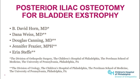 Thumbnail for entry Posterior Iliac Osteotomy for Bladder Exstrophy