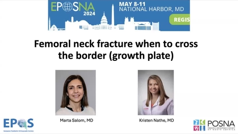 Thumbnail for 4. Femoral Neck Fracture: When to Cross the Border (Growth Plate)