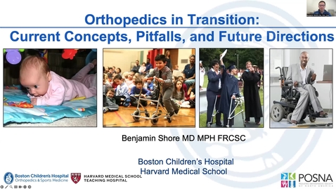 Thumbnail for 4. Orthopaedics in Transition: Current Concepts, Pitfalls, and Future Directions - Navigating Change: Transitioning Pediatric Orthopedic Patients with Lifelong Conditions to Adulthood 