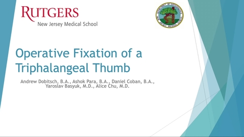 Thumbnail for entry Video Abstract 11: Operative Fixation of a Triphalangeal Thumb