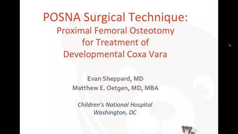 Thumbnail for entry Proximal Femoral Osteotomy for the Treatment of Developmental Coxa Vara