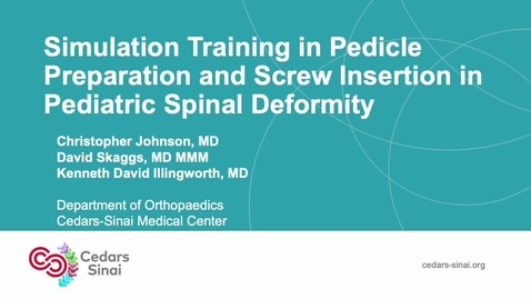 Thumbnail for entry Simulation Training in Pedicle Preparation and Screw Insertion in Pediatric Spinal Deformity