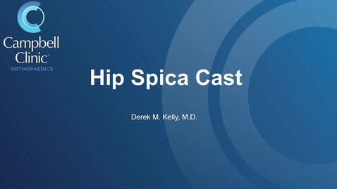 Thumbnail for Hip Spica Cast