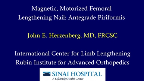 Thumbnail for Magnetic, Motorized Femoral Lengthening Nail: Antegrade Pirformis Insertion