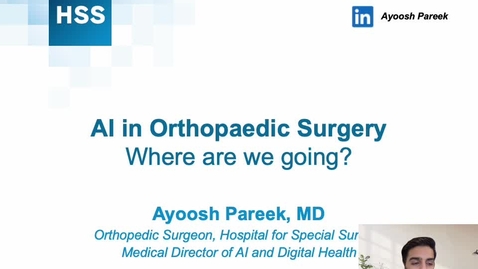 Thumbnail for 7. AI in Orthopaedics - Artificial Intelligence and the Pediatric Orthopaedic Surgeon