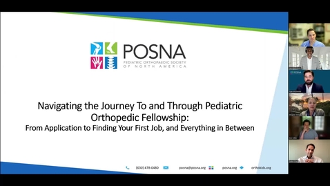 Thumbnail for entry Navigating the Journey to and Through Pediatric Orthopaedic Fellowship: From Application to Finding Your First Job, and Everything in Between 