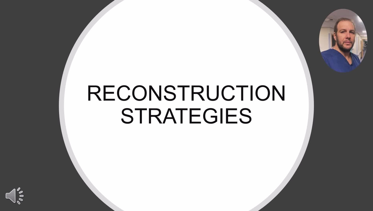 Part 2:2 -  Malignant Bone Tumors -Resection and Reconstruction Strategies