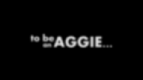 Thumbnail for To be An Aggie - By International Students
